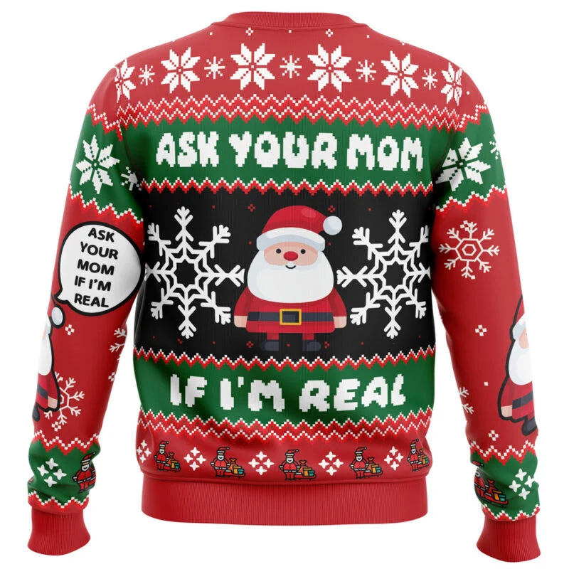 Christmas sweater with Santa Claus and text 'Ask Your Mom If I'm Real' on a white background
