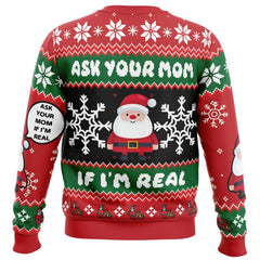 Christmas sweater with Santa Claus and text 'Ask Your Mom If I'm Real' on a white background